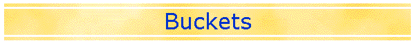 Buckets